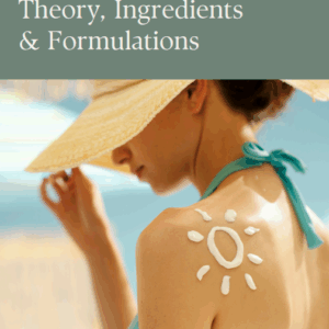 Understanding Theory, Ingredients & Formulations
